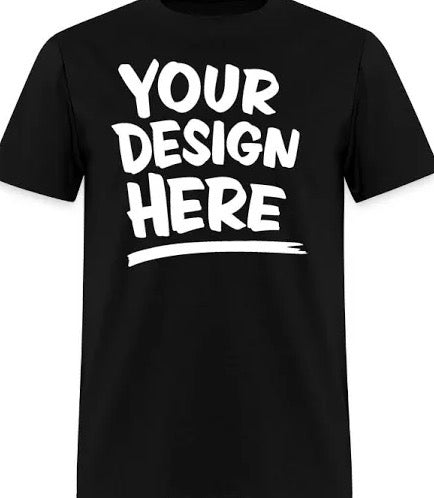 Custom shirt (100% COTTON) (Adult size shirts)