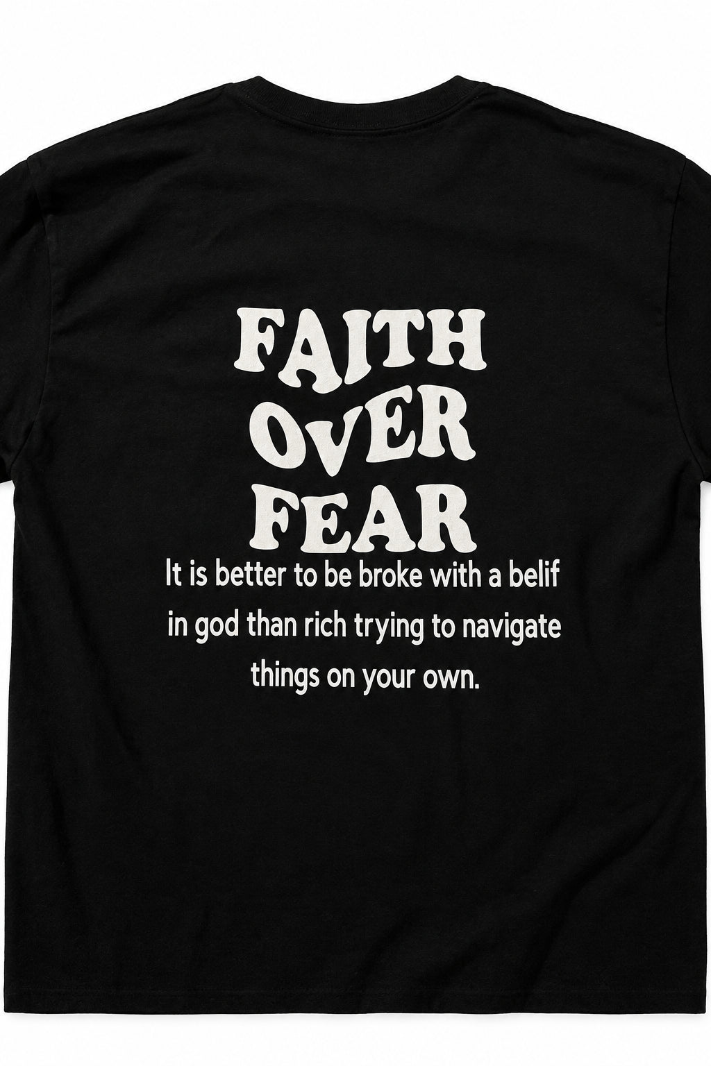 Faith over fear t-shirt (100% cotton) (Adult size shirts)
